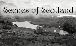 Scenes of Scotland